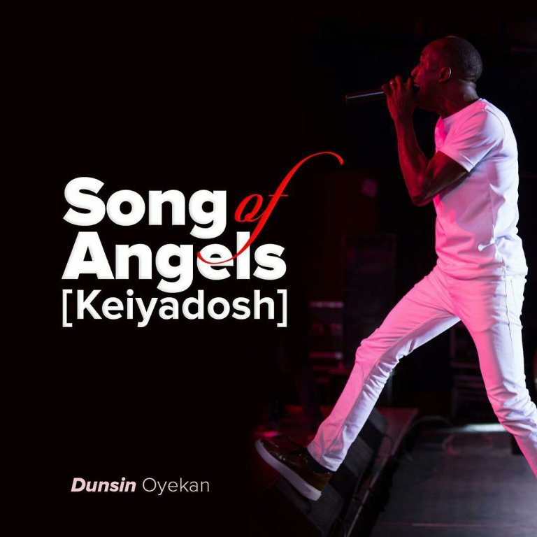 [Music] Dunsin Oyekan – Song Of Angels (Keiyadosh) mp3