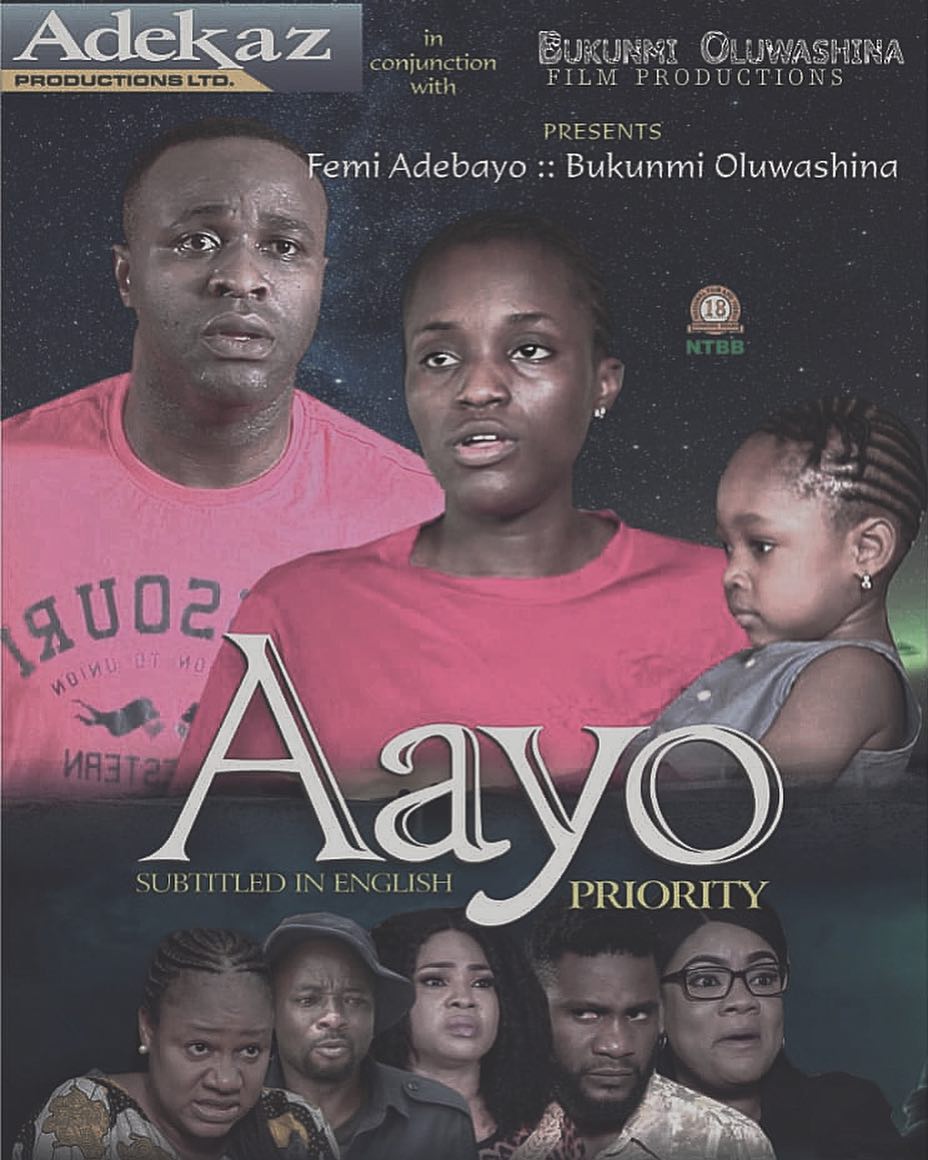 Aayo/Priority – New Intriguing Yoruba Movie 2018 Starring Femi Adebayo, Bukunmi Oluwasina mp4