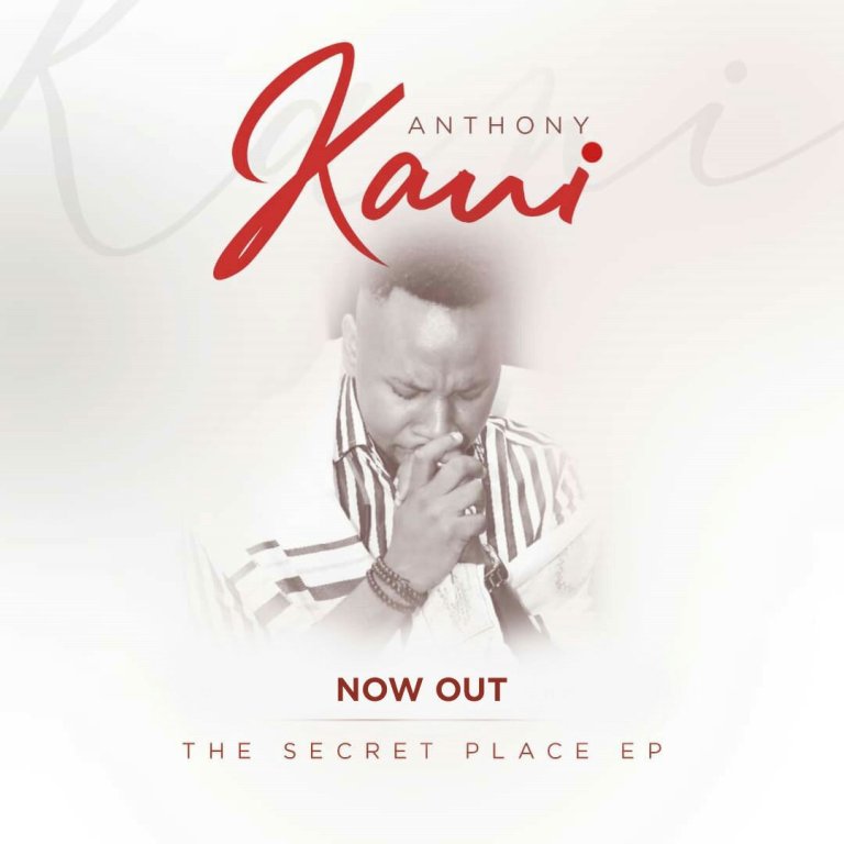 [Music/video] Anthony Kani Releases New hot 4 Song “The Secret Place” mp4
