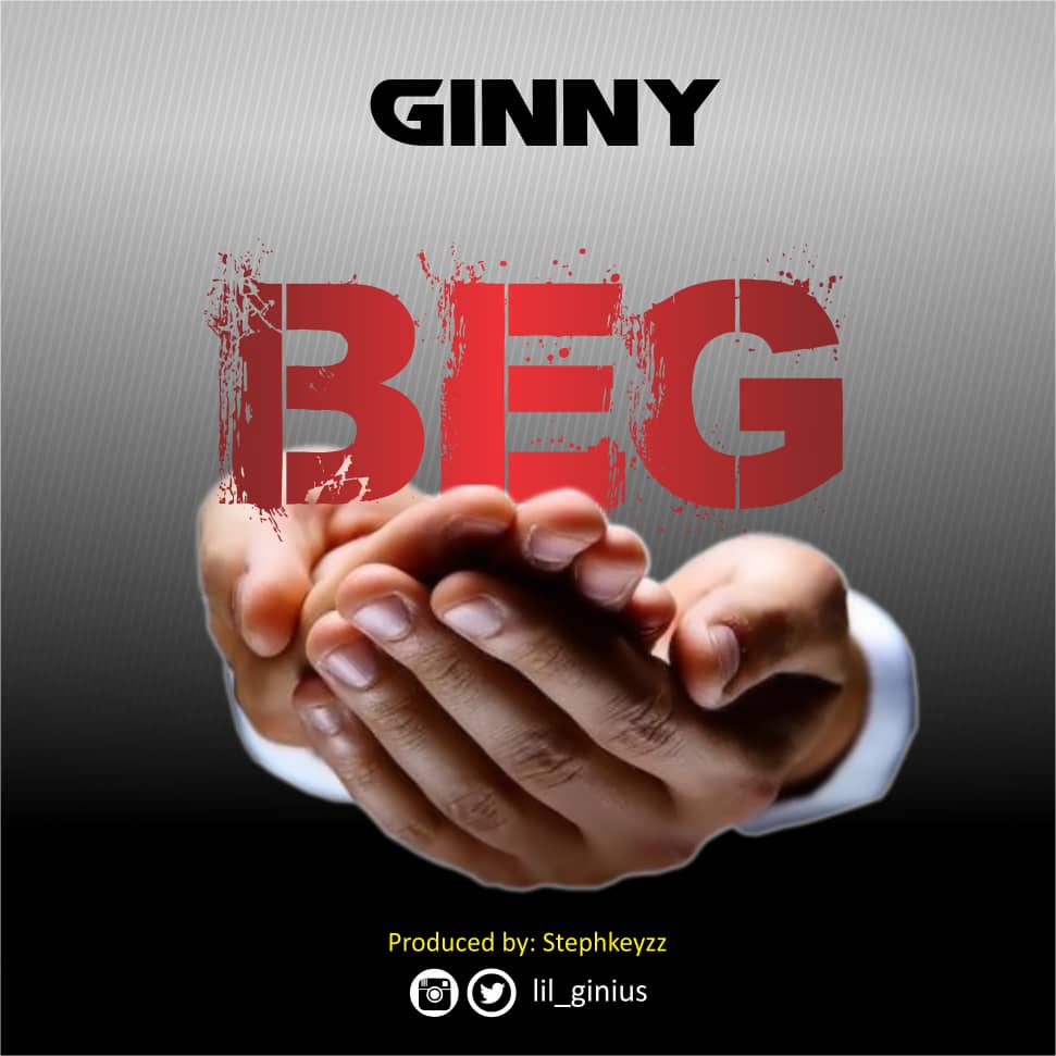 [Music] Ginny – Beg
