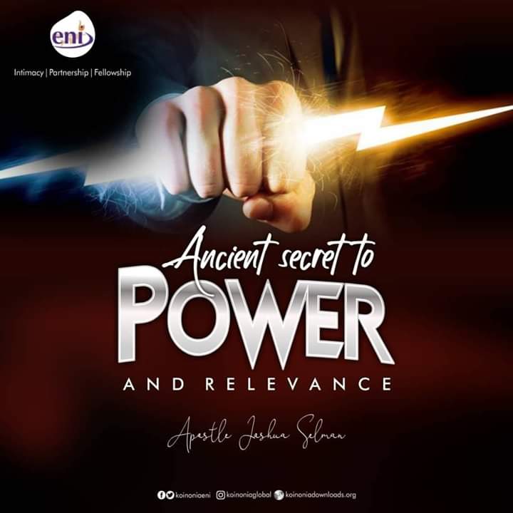 ANCIENT SECRET TO POWER AND RELEVANCE | APOSTLE JOSHUA SELMAN