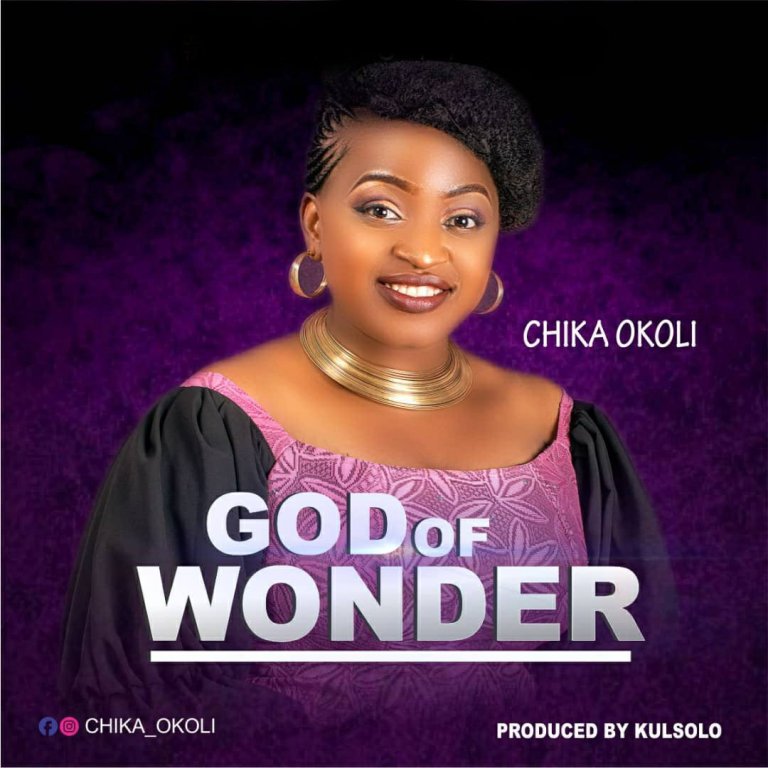 Chika Okoli – God Of Wonder