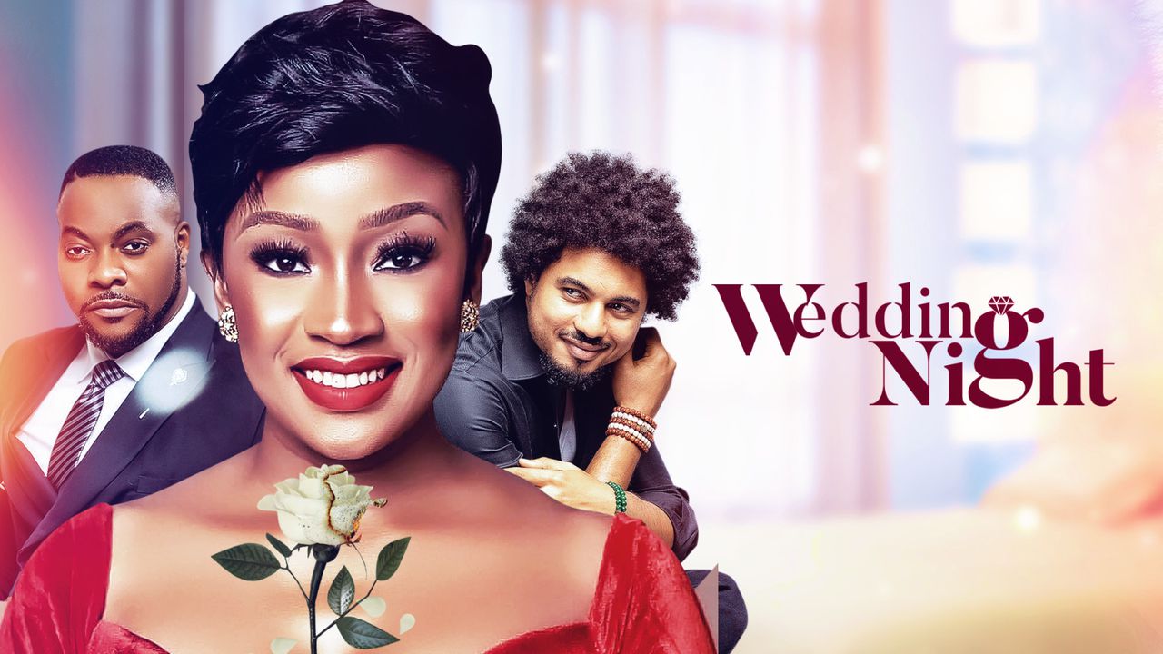 Wedding Night – Nollywood Movie