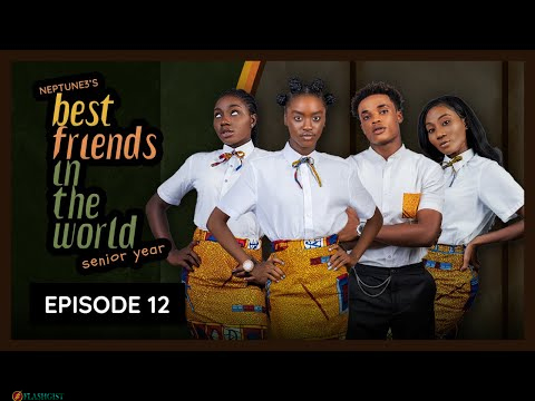 Best Friends in the World: Senior Year | Episode 12