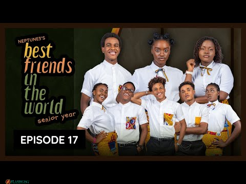 Best Friends in the World: Senior Year | Episode 17 (Finale)