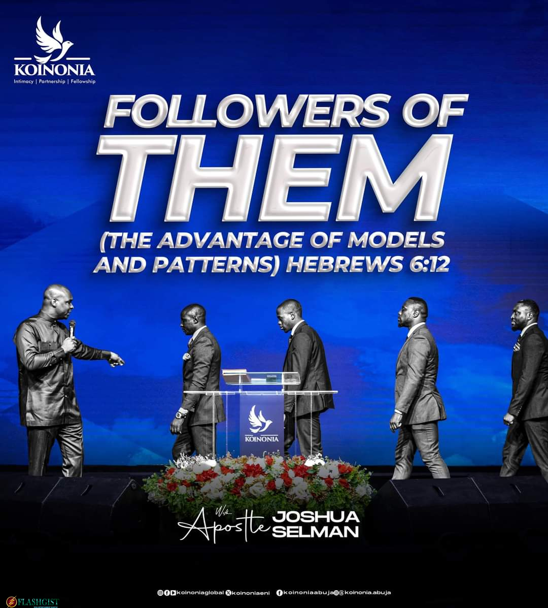 FOLLOWERS OF THEM (The Advantage of Models & Patterns) – Apostle Joshua Selman (Koinonia Abuja)