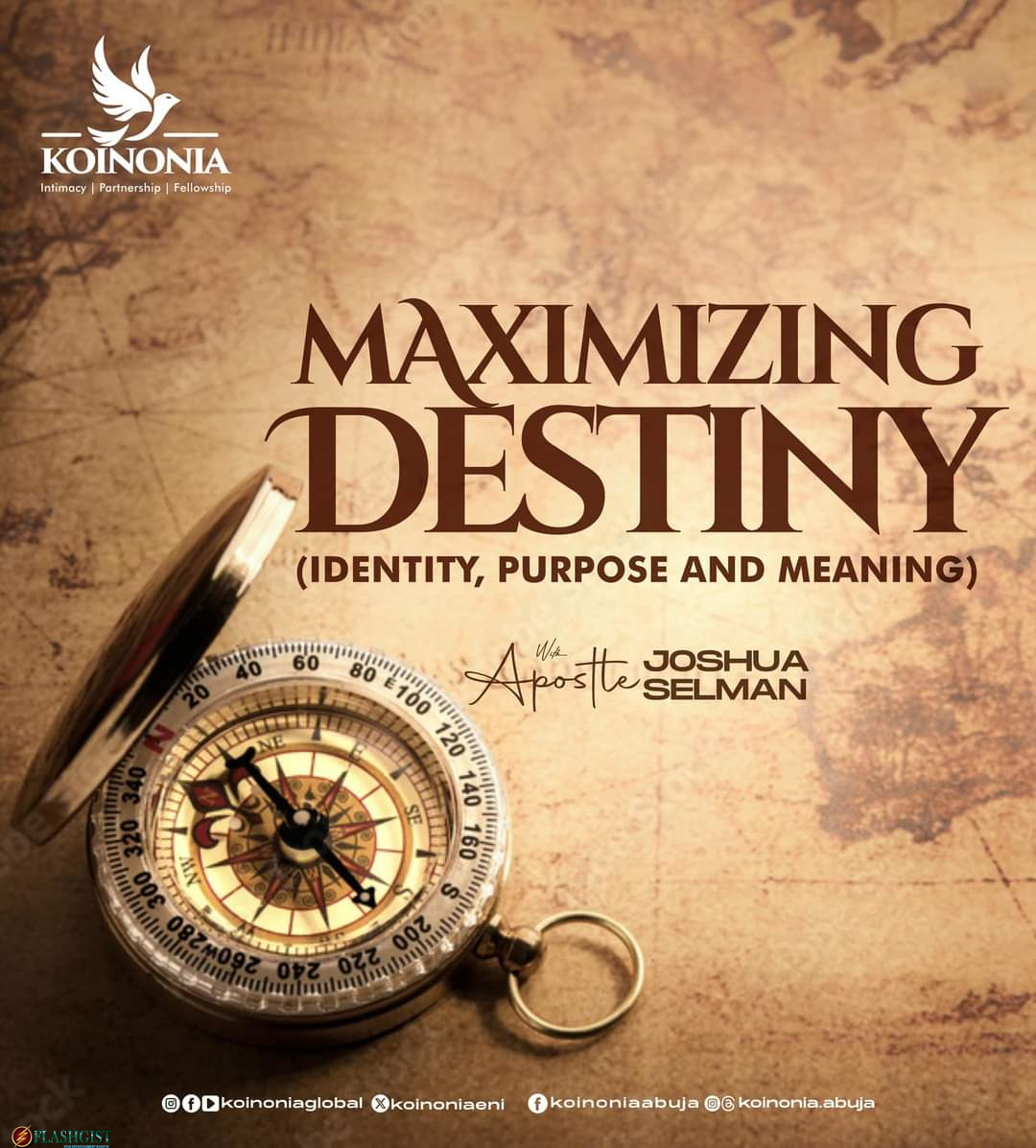 MAXIMIZING DESTINY (IDENTITY, PURPOSE & MEANING) – Apostle Joshua Selman (Koinonia Abuja)